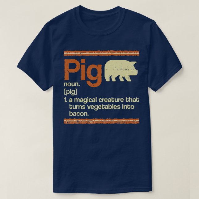Funny Gift Bacon and Pig Definition Premium  T-Shirt (Design Front)