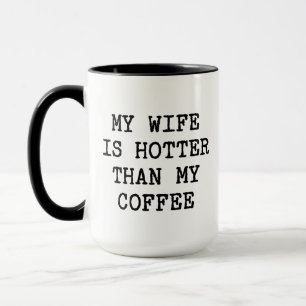 Funny gift coffee mug for husband from wife