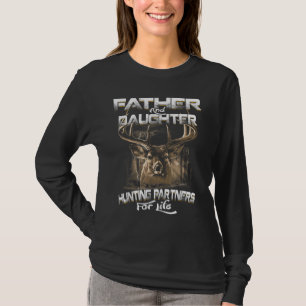 Funny Gift Father and Daughter Hunting Partners Fo T-Shirt