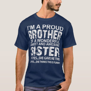 Funny Gift for Brother From Awesome Sister Birthda T-Shirt