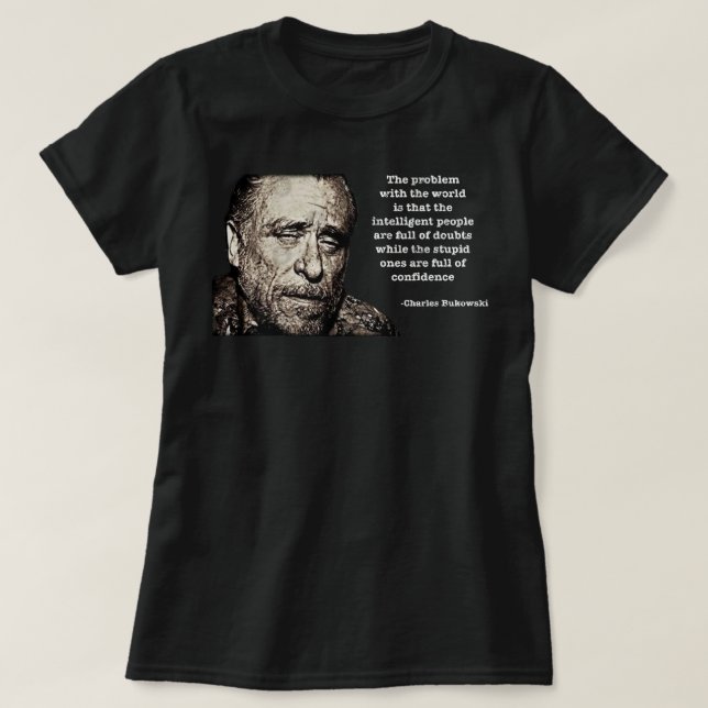 Funny Gift For Charles Bukowski Gifts Music Fans T-Shirt (Design Front)