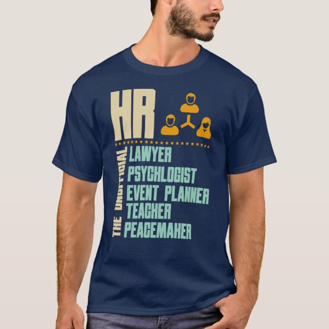 Funny Gift For HR Person | HR Manager Gift Idea T-Shirt (Front)