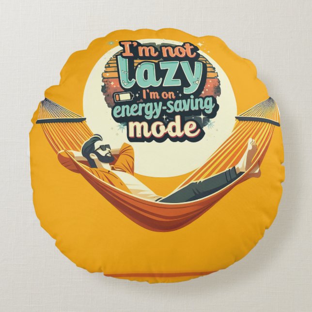 Funny Gift for Lazy People Design Round Cushion (Front)