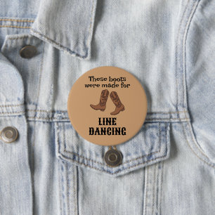 Funny Gift for Line Dancers Line Dancing Boots 7.5 Cm Round Badge