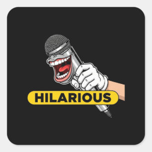 funny gift, humor, joke, hilarious, comedy T-Shirt Square Sticker