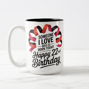 Funny Gift Idea for Roommate 22nd Birthday Idea fo Two-Tone Coffee Mug