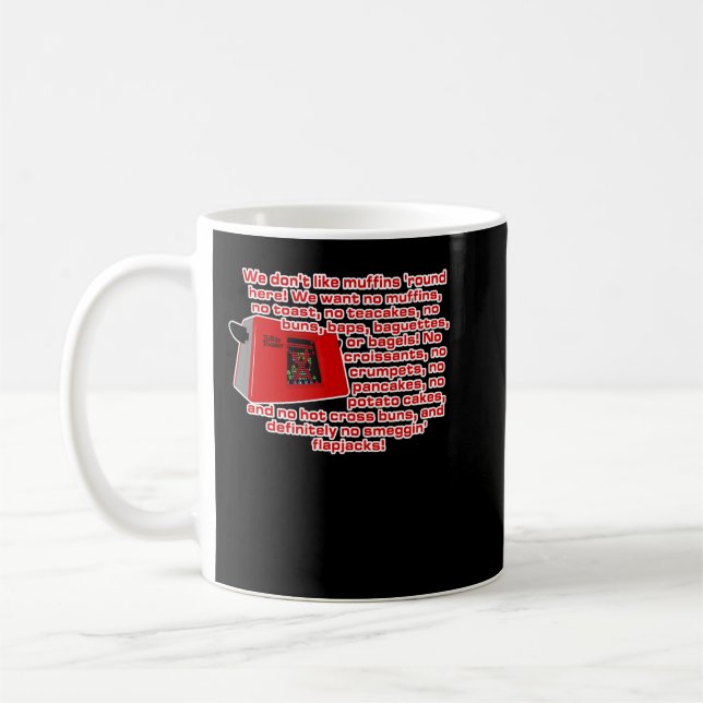 Funny Gift Red Dwarf - Talkie Toaster (No Smegging Coffee Mug (Left)