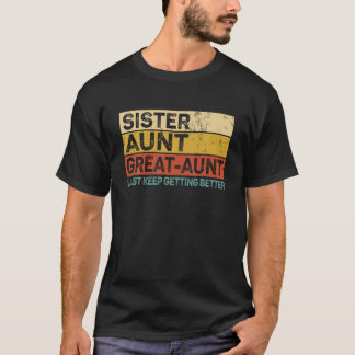 Funny Gifts for Aunt from Grandkids Sister Aunt Gr T-Shirt