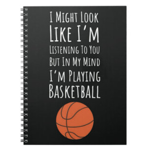 Funny Gifts For Basketball Players Team Fan Sports Notebook