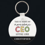 Funny Gifts for CEO | Awesome CEO Boss Gifts Key Ring<br><div class="desc">Funny Gifts for CEO | Awesome CEO Boss Cute and Funny Gifts!</div>