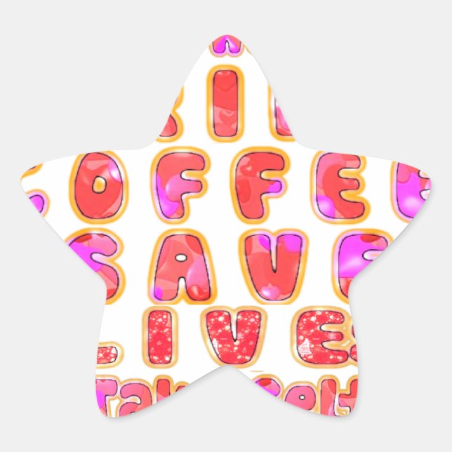Funny Gifts for Coffee Lovers Star Sticker (Front)