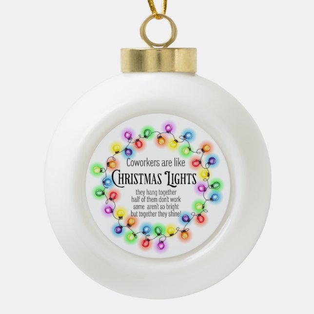 Funny Gifts for Coworkers Christmas  Ceramic Ball Christmas Ornament (Front)