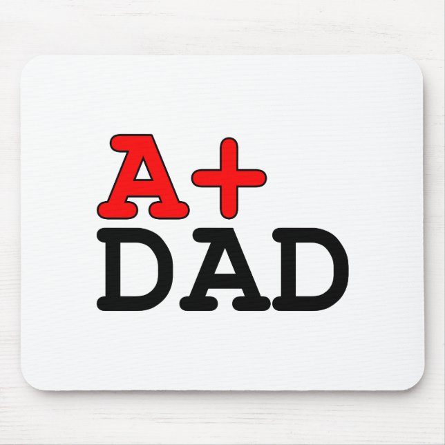 Funny Gifts for Dads : A+ Dad Mouse Mat (Front)