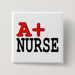 Funny Gifts for Nurses : A+ Nurse 15 Cm Square Badge