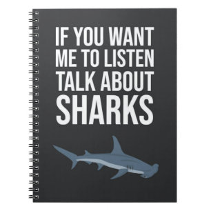 Funny Gifts For Shark Lovers Quote Saying Animal Notebook