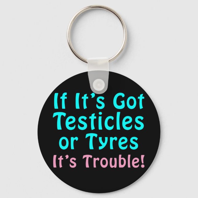 Funny Gifts for Women! Key Ring (Front)