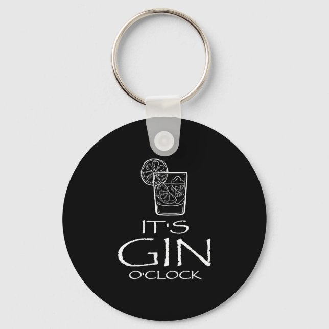 Funny Gin Tonic Saying Oh It&#x27;s Gin O&#x27;clock  Key Ring (Front)