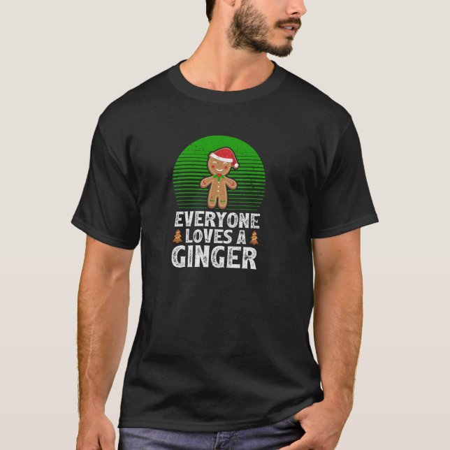 Funny Gingerbread Christmas Pyjamas Everyone Loves T-Shirt (Front)