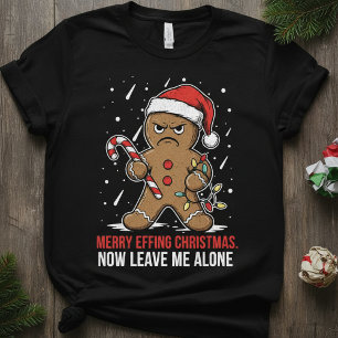 Funny Gingerbread Christmas Shirt   Merry Effing