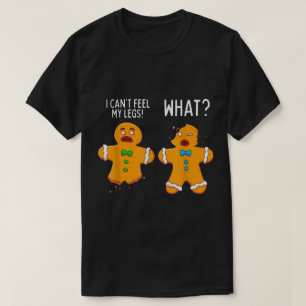 Funny Gingerbread Cookie Joke T-Shirt