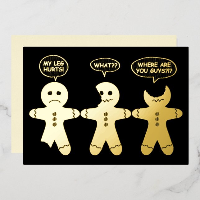 Funny Gingerbread Everything is Fine  Foil Holiday Card (Front/Back)