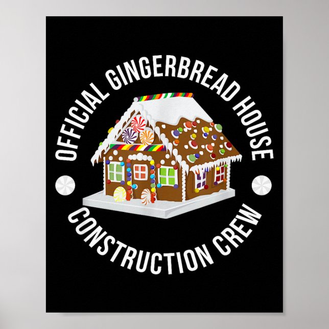 Funny Gingerbread House Construction Crew Christma Poster (Front)