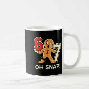 Funny Gingerbread Man 67 Six Seven For Adult Kids  Coffee Mug