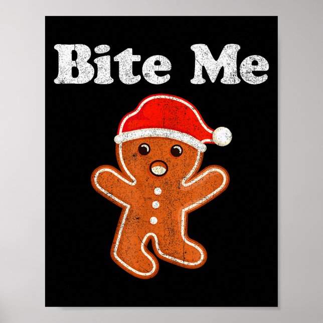 Funny Gingerbread Man Bite Me Christmas Cookie Cos Poster (Front)