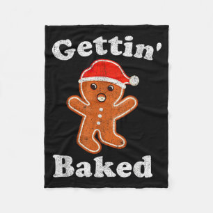 Funny Gingerbread Man Gettin Baked Cookie Baking C Fleece Blanket