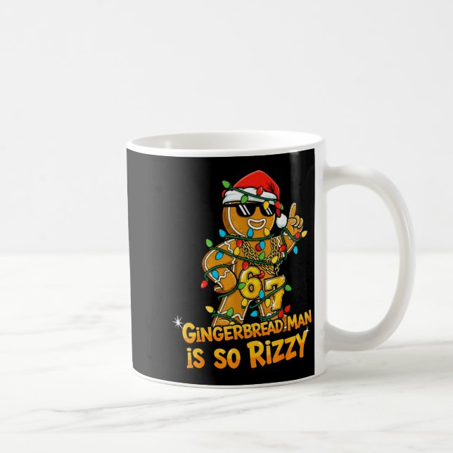 Funny Gingerbread Man Is So Rizzy Christmas Meme 6 Coffee Mug (Right)