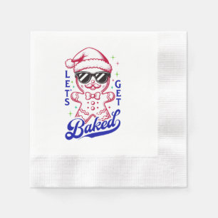 Funny Gingerbread Man - Let's Get Baked Napkin