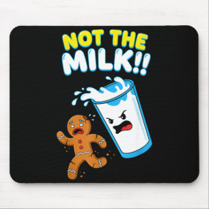 Funny Gingerbread Man Not The Milk Pun Cookies Wom Mouse Mat