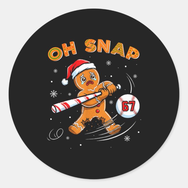 Funny Gingerbread Man Oh Snap 67 Baseball Meme Fun Classic Round Sticker (Front)