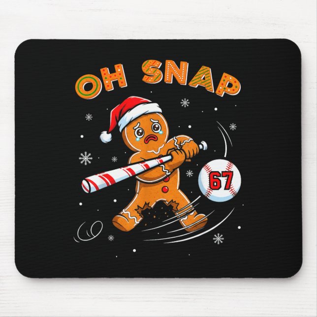 Funny Gingerbread Man Oh Snap 67 Baseball Meme Fun Mouse Mat (Front)