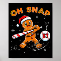 Funny Gingerbread Man Oh Snap 67 Baseball Meme Fun