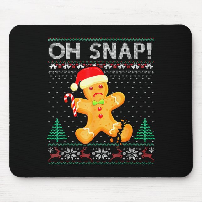 Funny Gingerbread Man Oh Snap Christmas Ugly Xmas  Mouse Mat (Front)
