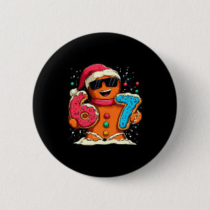 Funny Gingerbread Six Seven 67 Ice Cream Drip Chri 6 Cm Round Badge