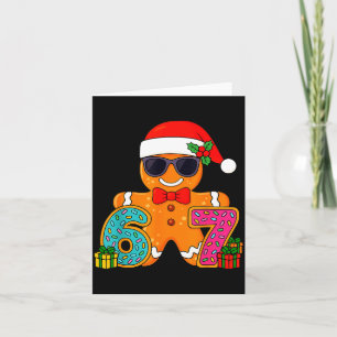 Funny Gingerbread Six Seven 67 Ice Cream Drip Chri Card