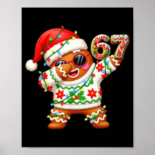Funny Gingerbread Six Seven 67 Ice Cream Drip Chri Poster
