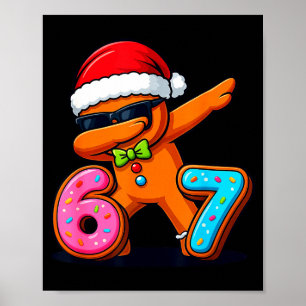 Funny Gingerbread Six Seven 67 Ice Cream Drip Chri Poster