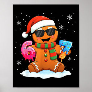 Funny Gingerbread Six Seven 67 Ice Cream Drip Chri Poster
