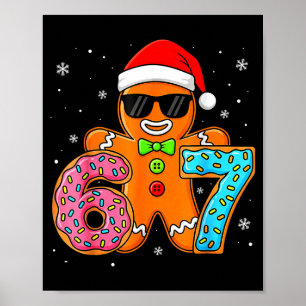 Funny Gingerbread Six Seven 67 Ice Cream Drip Chri Poster