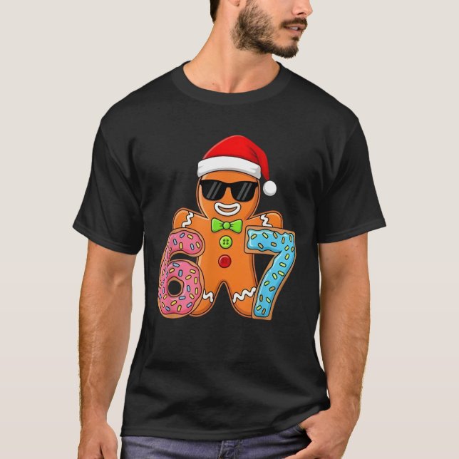 Funny Gingerbread Six Seven 67 Ice Cream Drip Chri T-Shirt (Front)