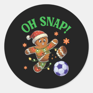 Funny Gingerbread Soccer Christmas Cookie Oh Snap Classic Round Sticker
