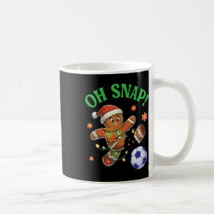 Funny Gingerbread Soccer Christmas Cookie Oh Snap Coffee Mug
