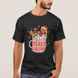 Funny Gingerman Cookie Hot Chocolate Merry Christm T-Shirt