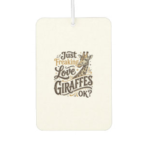Funny Giraffe Lover Vintage Typography Shirt Desig Car Air Freshener