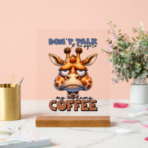 Funny giraffe talk coffee word art acrylic sign