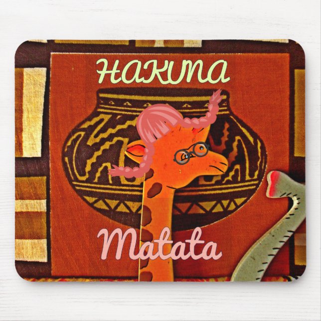 Funny Giraffe with cool text Hakuna Matata Mouse Mat (Front)