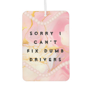 Funny Girl Quotes Pearls Pink Car Air Freshener
